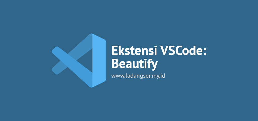 Ekstensi VSCode: Beautify